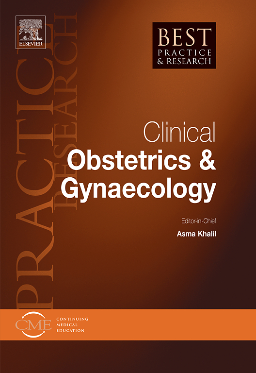 Go to journal home page - Best Practice & Research Clinical Obstetrics & Gynaecology